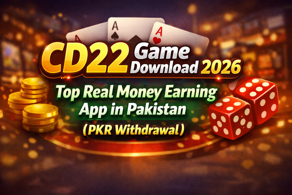 CD22 Game Download Latest Version 2026 – Earn Real Money & Easy PKR Withdrawal 2 download cd22 game and play the game and earn real money online. explore lots of games in one place